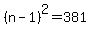 %28n-1%29%5E2=381