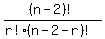 %28n-2%29%21%2F%28r%21%28n-2-r%29%21%29
