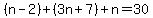 %28n-2%29%2B%283n%2B7%29%2Bn=30