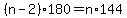 %28n-2%29180=n%2A144