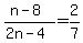 %28n-8%29%2F%282n-4%29=2%2F7