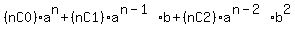 %28nC0%29a%5En+%2B+%28nC1%29a%5E%28n-1%29b+%2B+%28nC2%29a%5E%28n-2%29b%5E2