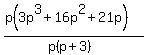 %28p%283p%5E3++%2B+16p%5E2++%2B+21p%29%29%2F%28p%28p+%2B+3%29%29