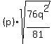 %28p%29sqrt%2876q%5E2%2F81%29