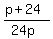 %28p%2B24%29%2F%2824p%29