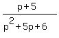 %28p%2B5%29%2F%28p%5E2%2B5p%2B6%29