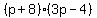 %28p%2B8%29%283p-4%29