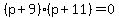 %28p%2B9%29%2A%28p%2B11%29+=+0