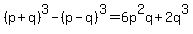 %28p%2Bq%29%5E3-%28p-q%29%5E3=6p%5E2q%2B2q%5E3