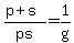 %28p%2Bs%29%2Fps=1%2Fg
