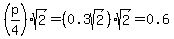 %28p%2F4%29%2Asqrt%282%29+=+%280.3sqrt%282%29%29%2Asqrt%282%29+=+0.6