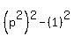 %28p%5E2%29%5E2+-+%281%29%5E2