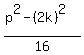 %28p%5E2-%282k%29%5E2%29%2F16