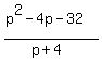 %28p%5E2-4p-32%29%2F%28p%2B4%29