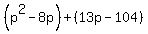 %28p%5E2-8p%29%2B%2813p-104%29