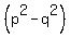 %28p%5E2-q%5E2%29