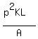 %28p%5E2KL%29%2FA