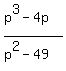 %28p%5E3-4p%29%2F%28p%5E2-49%29