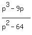 %28p%5E3-9p%29%2F%28p%5E2-64%29