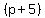 %28p+%2B+5%29