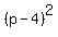 %28p-4%29%5E2