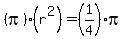 %28pi%29%28r%5E2%29=%281%2F4%29pi