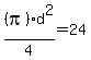 %28pi%29d%5E2%2F4+=+24