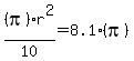 %28pi%29r%5E2%2F10+=+8.1%28pi%29