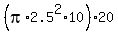 %28pi%2A2.5%5E2%2A10%29%2A20