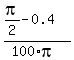%28pi%2F2+-+0.4%29%2F%28100%2Api%29