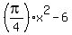 %28pi%2F4%29%2Ax%5E2+-+6