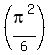 %28pi%5E2%2F6%29