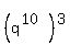 %28q%5E%2810%29%29%5E3