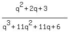 %28q%5E2%2B2q%2B3%29%2F%28+q%5E3%2B11q%5E2%2B11q%2B6%29