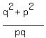 %28q%5E2+%2B+p%5E2%29%2F%28pq%29