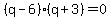 %28q-6%29%28q%2B3%29=+0