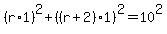 %28r%2A1%29%5E2%2B%28%28r%2B2%29%2A1%29%5E2=10%5E2