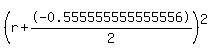 %28r%2B-0.555555555555556%2F2%29%5E2
