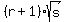 %28r%2B1%29sqrt%28s%29