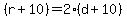 %28r%2B10%29=2%28d%2B10%29