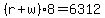 %28r%2Bw%29%2A8=6312