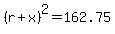 %28r%2Bx%29%5E2+=+162.75