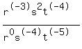 %28r%5E-3s%5E2t%5E-4%29%2F%28r%5E0s%5E-4t%5E-5%29
