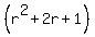 %28r%5E2%2B2r%2B1%29