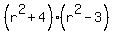 %28r%5E2%2B4%29%2A%28r%5E2-3%29
