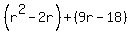 %28r%5E2-2r%29%2B%289r-18%29