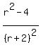 %28r%5E2-4%29%2F%28r%2B2%29%5E2
