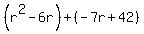 %28r%5E2-6r%29%2B%28-7r%2B42%29