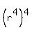 %28r%5E4%29%5E4