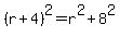 %28r+%2B+4%29%5E2+=+r%5E2+%2B+8%5E2